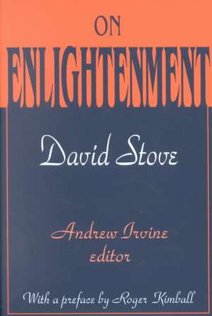 On Enlightenment de David Stove