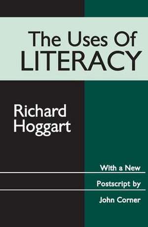 The Uses of Literacy de Richard Hoggart