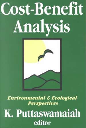 Cost-benefit Analysis: With Reference to Environment and Ecology de James H. Meisel