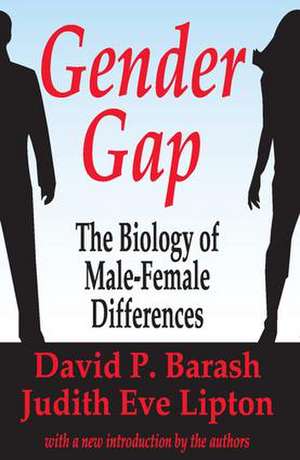 Gender Gap: How Genes and Gender Influence Our Relationships de David P. Barash