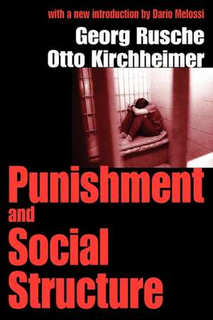 Punishment and Social Structure de Otto Kirchheimer