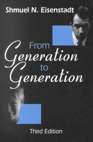 From Generation to Generation de Shmuel N. Eisenstadt