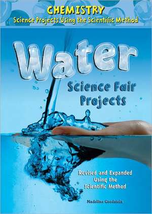 Water Science Fair Projects de Madeline P. Goodstein