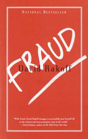 Fraud: Essays de David Rakoff