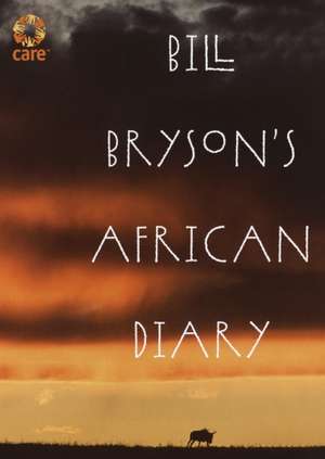 Bill Bryson's African Diary de Bill Bryson