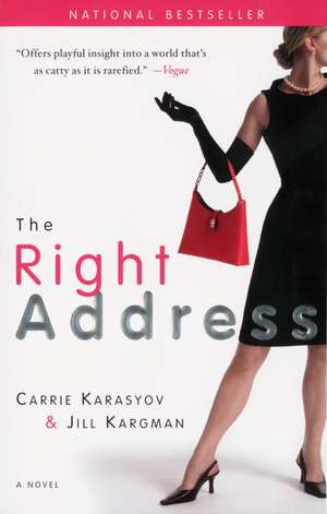 The Right Address de Carrie Karasyov