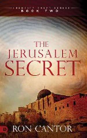 The Jerusalem Secret de Ron Cantor