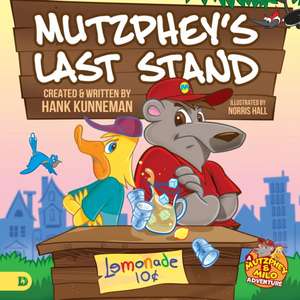 Mutzphey's Last Stand de Hank Kunneman