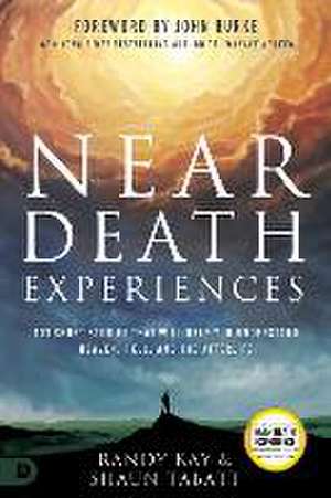 Near Death Experiences de Randy Kay