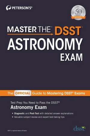 Master the DSST Astronomy Exam de Peterson's