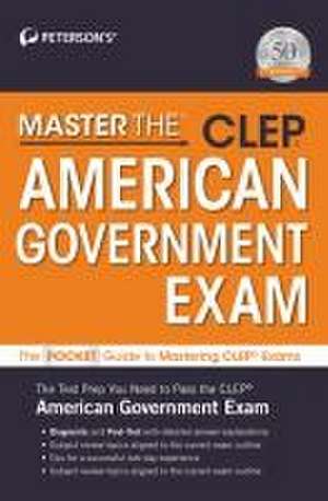 Master The(tm) Clep(c) American Government Exam