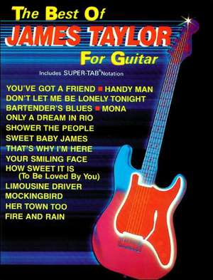 The Best of James Taylor for Guitar de James Taylor