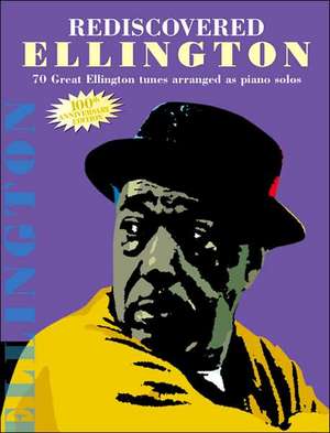 Rediscovered Ellington: Piano Arrangements de Duke Ellington