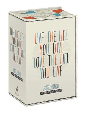 Live the Life You Love Postcard Box: 100 Hand-Lettered Postcards de Scott Albrecht