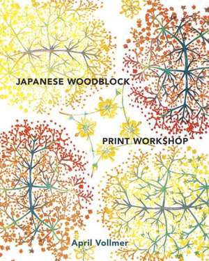 Japanese Woodblock Print Workshop de A Vollmer