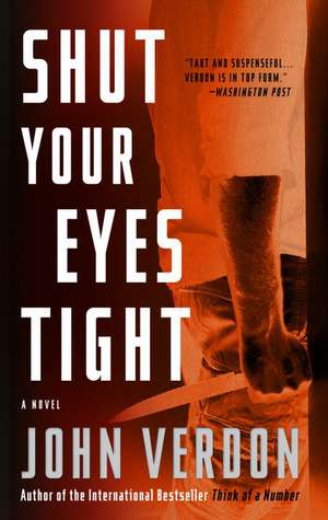 Shut Your Eyes Tight de John Verdon