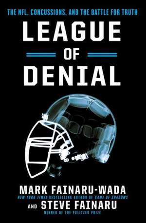 League of Denial de Mark Fainaru-Wada