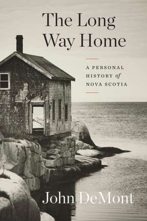 A Personal History of Nova Scotia de John Demont