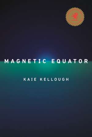 Magnetic Equator de Kaie Kellough