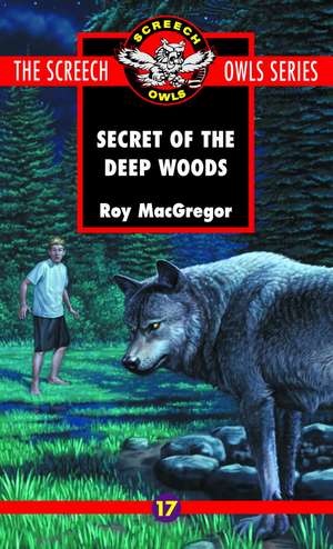 The Secret of the Deep Woods (#17) de MacGregor