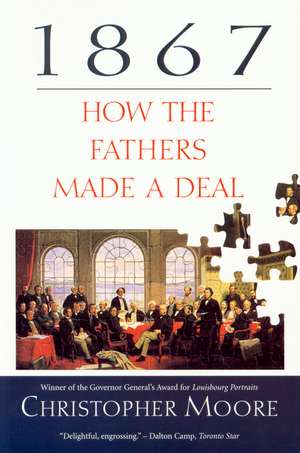 1867: How the Fathers Made a Deal de Christopher Moore