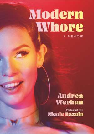 Modern Whore de Andrea Werhun