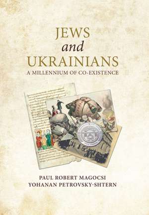 Jews and Ukrainians de Paul Robert Magocsi