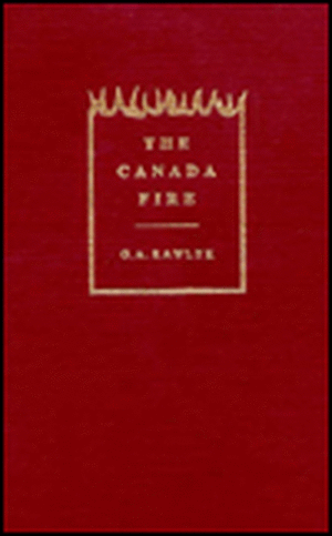 The Canada Fire: Radical Evangelicalism in British North America, 1775-1812 de George A. Rawlyk