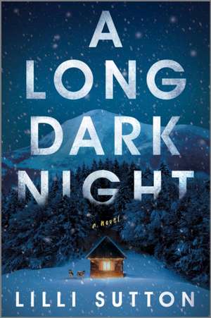 A Long Dark Night de Lilli Sutton