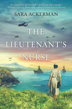 The Lieutenant's Nurse de Sara Ackerman