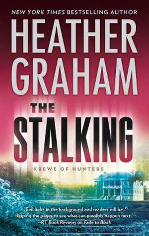 The Stalking de Heather Graham