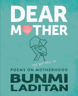 Dear Mother Original/E de Bunmi Laditan