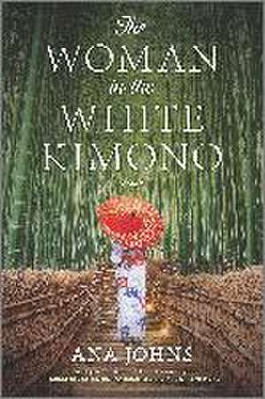 The Woman in the White Kimono de Ana Johns