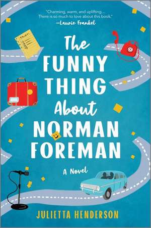 The Funny Thing about Norman Foreman de Julietta Henderson