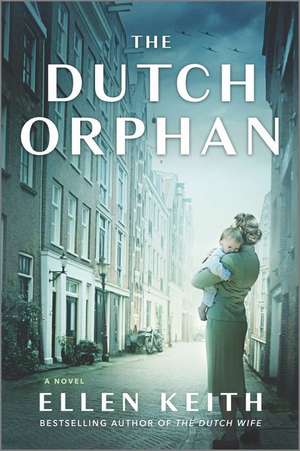 The Dutch Orphan de Ellen Keith