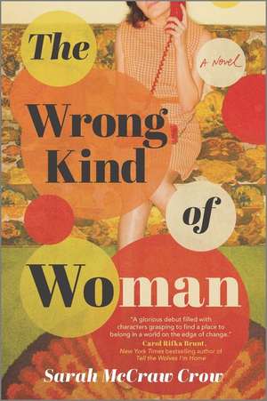 The Wrong Kind of Woman de Sarah McCraw Crow