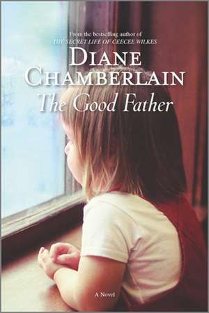 The Good Father de Diane Chamberlain