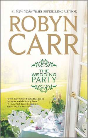 The Wedding Party de Robyn Carr