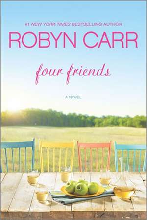 Four Friends de Robyn Carr