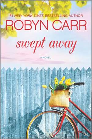 Swept Away de Robyn Carr