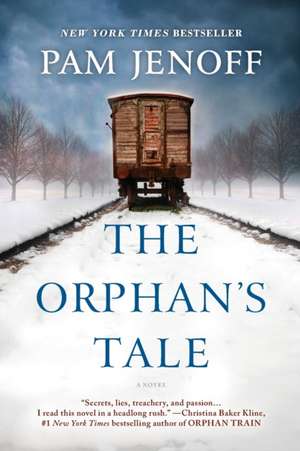 The Orphan's Tale de Pam Jenoff