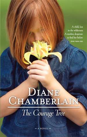 The Courage Tree de Diane Chamberlain