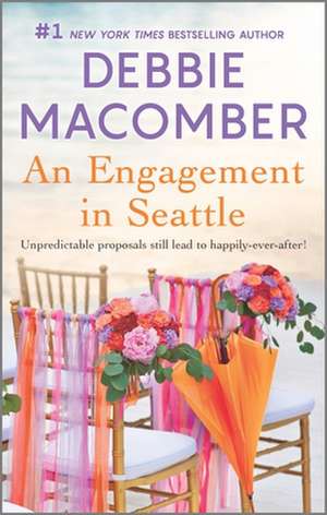 An Engagement in Seattle de Debbie Macomber