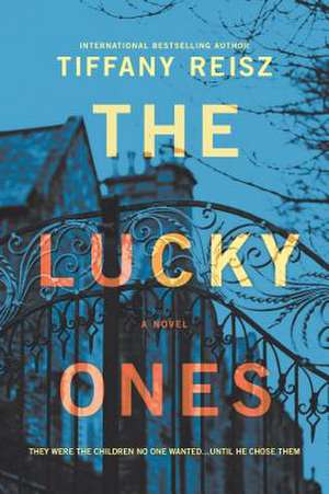 The Lucky Ones de Tiffany Reisz