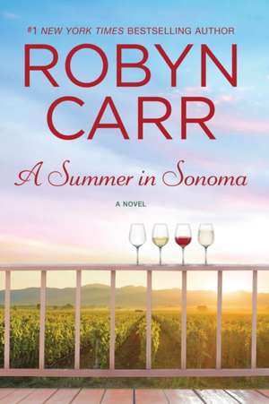 A Summer in Sonoma de Robyn Carr