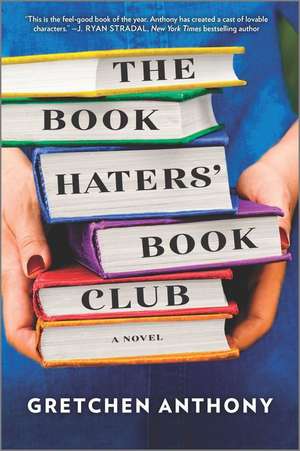 The Book Haters' Book Club de Gretchen Anthony