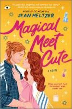 Magical Meet Cute de Jean Meltzer