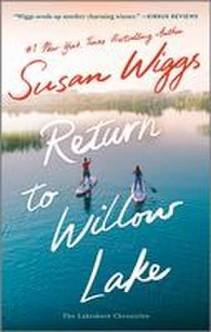 Return to Willow Lake de Susan Wiggs