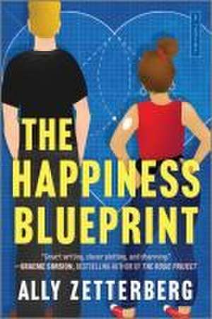 The Happiness Blueprint de Ally Zetterberg