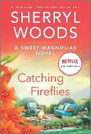 Catching Fireflies de Sherryl Woods